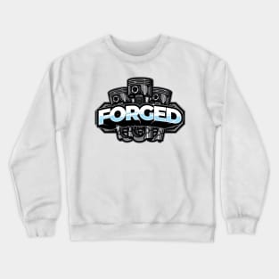 FORGED PISTON Crewneck Sweatshirt